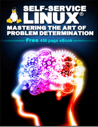 Self-Service Linux®: Mastering the Art of Problem Determination